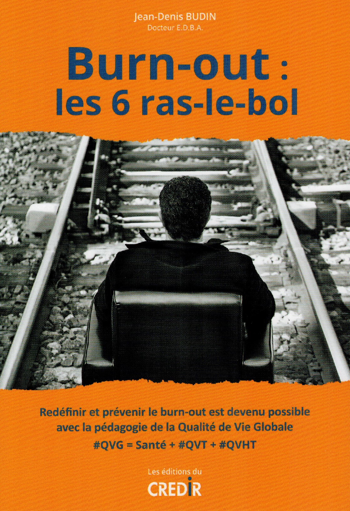 91 Burnout: les 6 ras-le-bol du CREDIR. En galvaudant cette pathologie, on peut nuire à la prévention et au traitement du burnout.-image